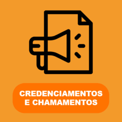Credenciamento / Chamamento
