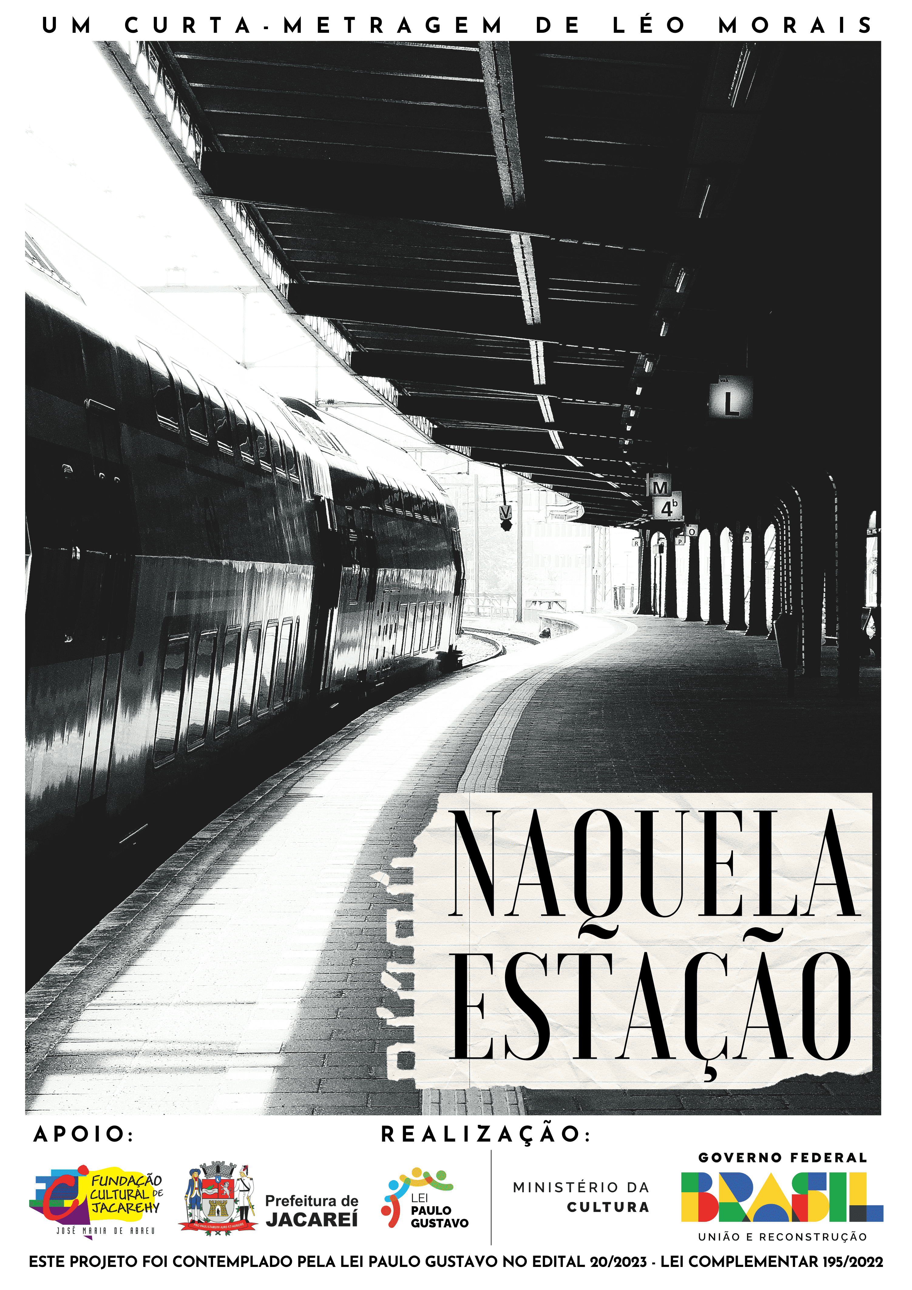 Estreia do curta: Naquela Estação