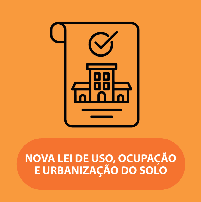 Nova Lei de Uso, Ocupação e Urbanização do Solo
