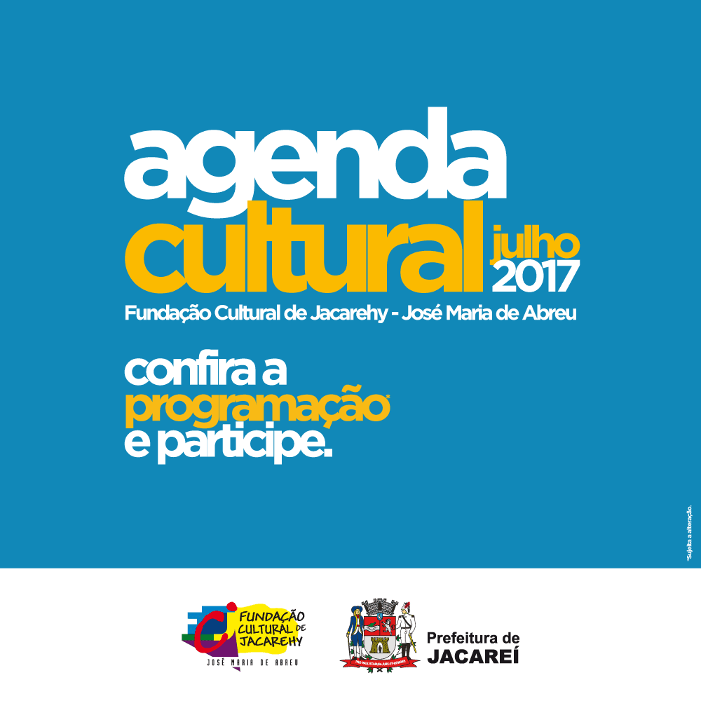 Agenda Cultural reúne diversas opções no mês de Julho