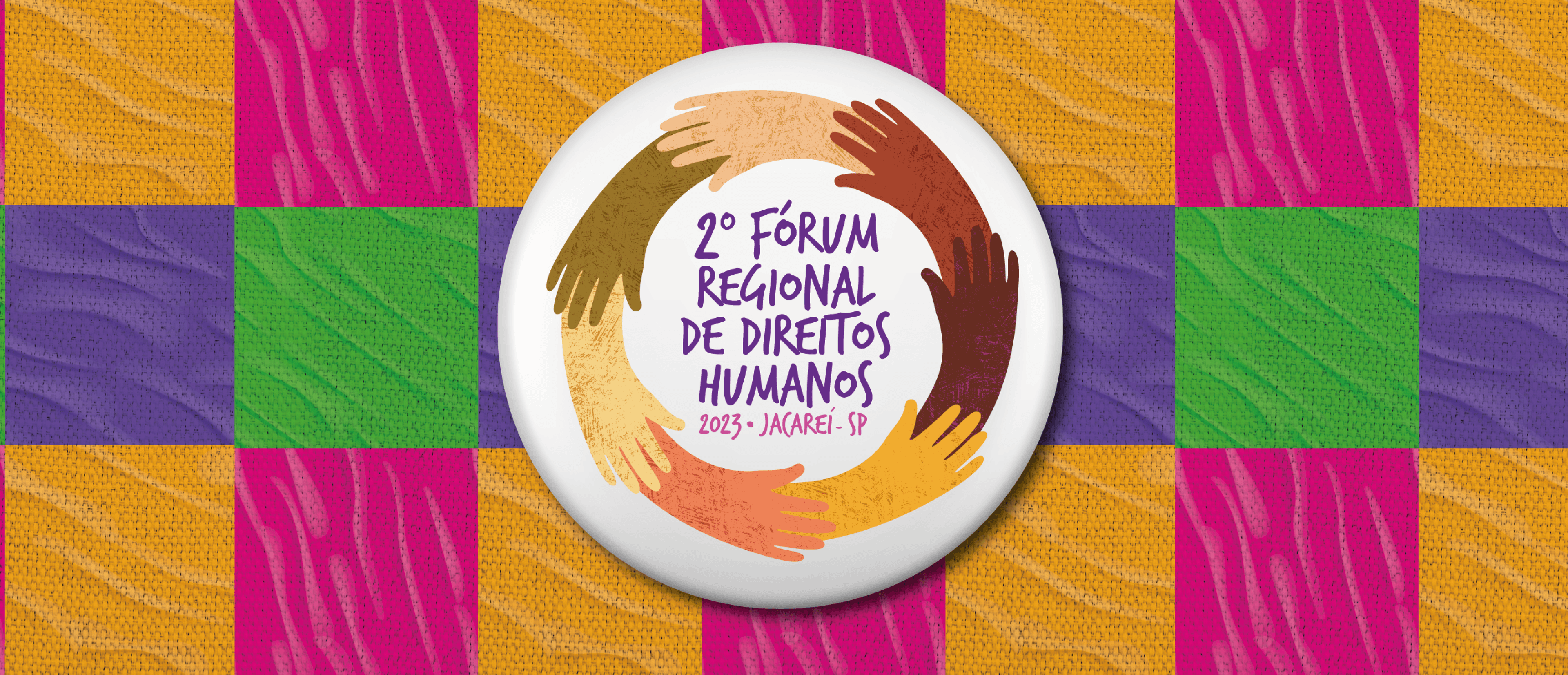 Programação 3º Fórum de Direitos Humanos “Por uma cultura de Paz e Igualdade”
