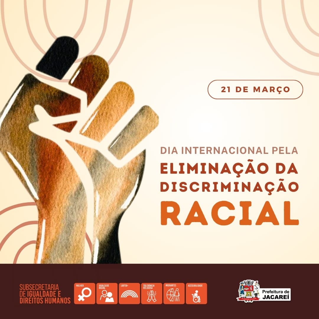 Subsecretaria de Igualdade e de Direitos Humanos de Jacareí destaca data para Eliminação da Discriminação Racial