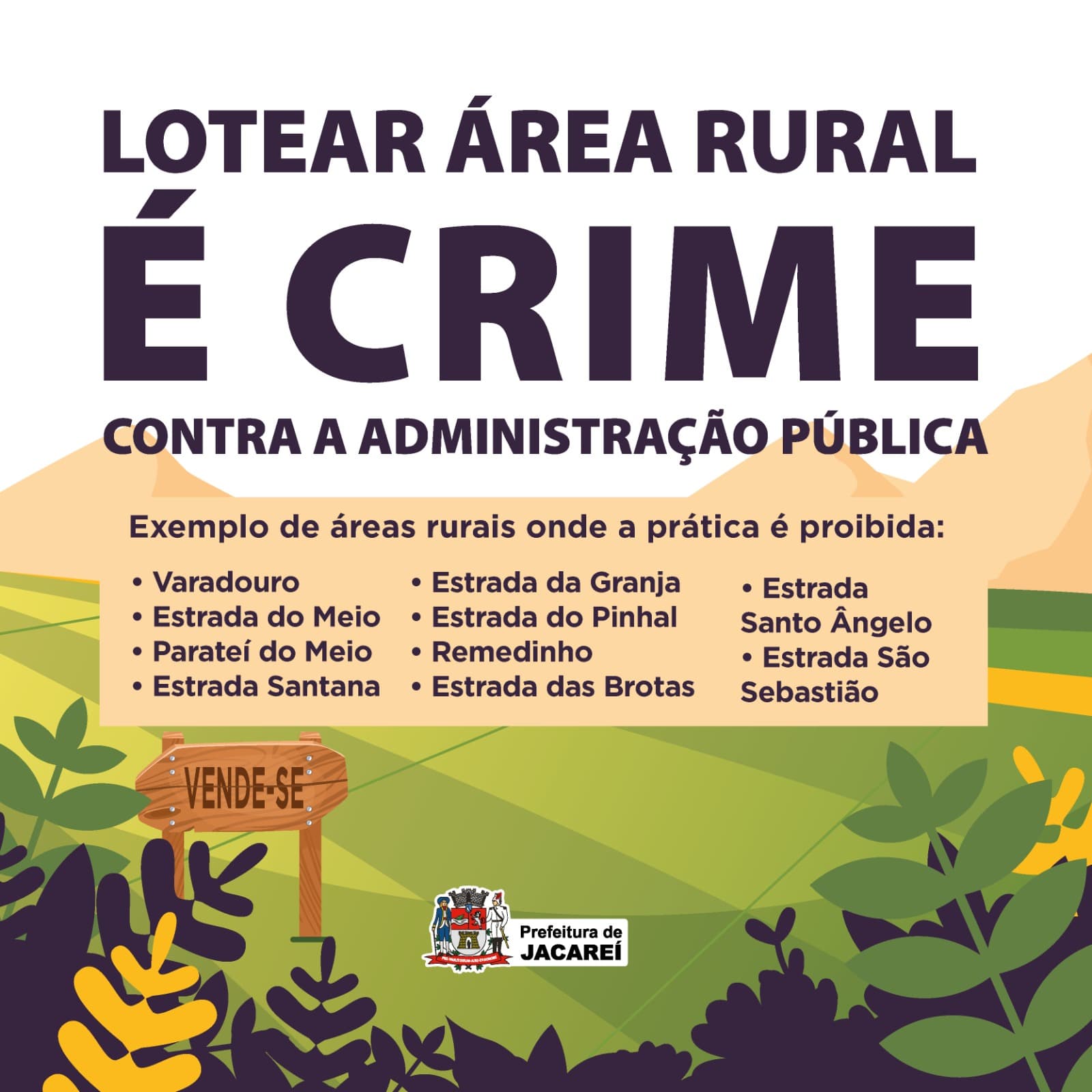Atenção! Prefeitura de Jacareí alerta sobre a prática de venda de lotes clandestinos no município