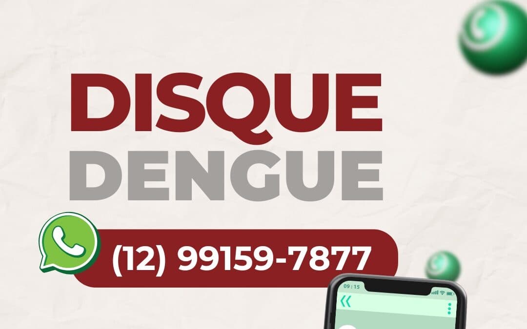 Combate à Dengue! Prefeitura lança novo canal de denúncias via WhatsApp