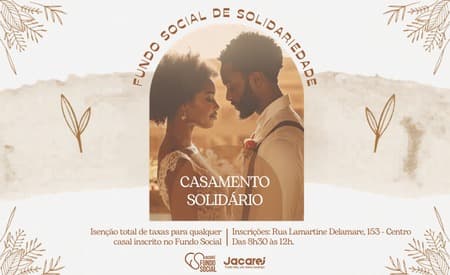 Casamento Solidário: Fundo Social de Jacareí está com inscrições abertas para até 30 casais em situação de vulnerabilidade social